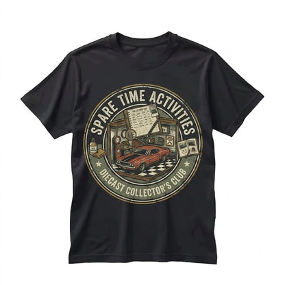 Things I Do In My Spare Time Diecast Car Collector Scale Model Graphic Unisex TShirt