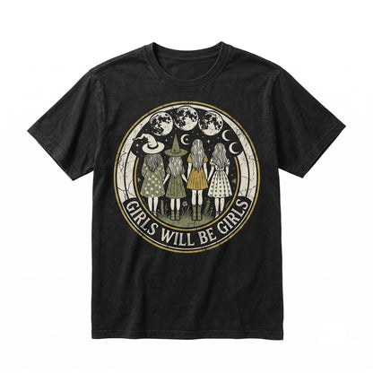Girls Will Be Girls Witch Vintage Halloween Humor Feminist Graphic Unisex TShirt