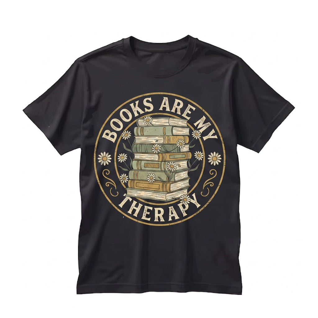 Books Are My Therapy Floral Bookish Retro Lover Gift Coffee Club Apparel Unisex TShirt