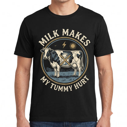 Lactose Intolerant Funny Dairy Allergy Humorous Milk Deficiency Sarcastic Novelty Graphic Apparel Unisex TShirt