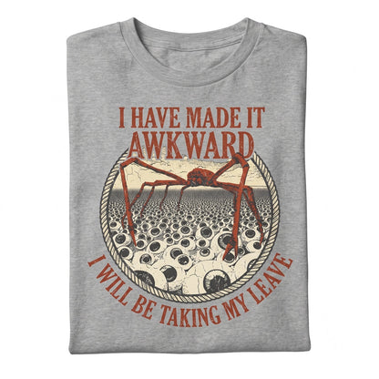 I Have Made It Awkward Vintage Japanese Spider Crab Graphic Apparel Retro Marine Crustacean Humor Print Cotton Unisex TShirt