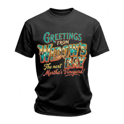 Greetings From Widows Bay The Next Marthas Vineyard Retro Thriller Spooky Seaside Gift Unisex TShirt
