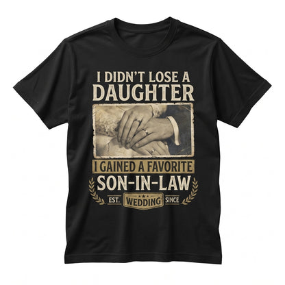 Funny Mother In Law Favorite Son Gag Humor Family Joke Graphic Apparel Unisex TShirt
