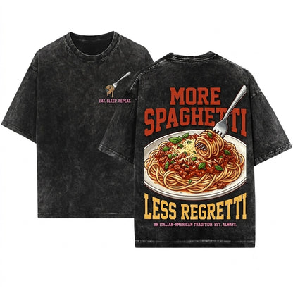 More Spaghetti Less Regretti Funny Retro Foodie Pasta Lover Graphic Unisex Wash T-Shirt