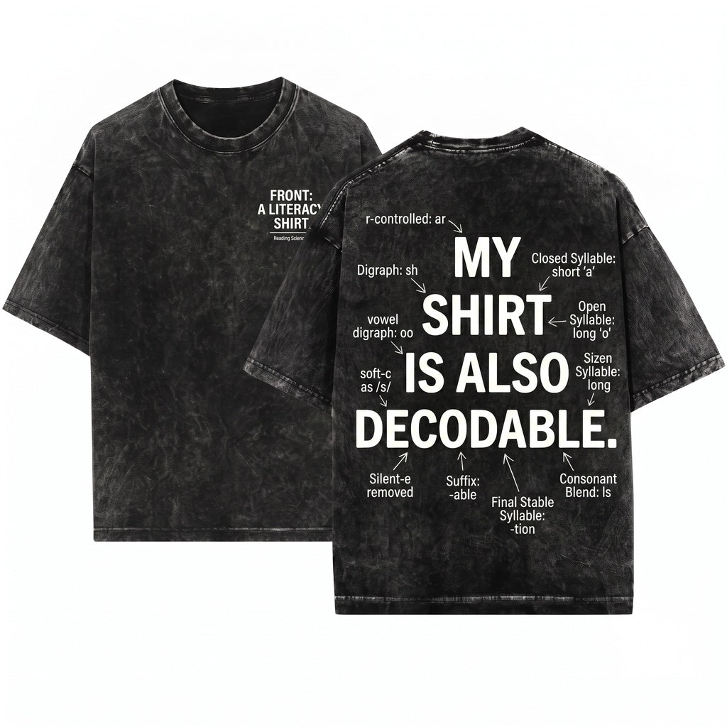 Decodable Structured Literacy Reading Teacher Phonics Educator Gift For Tutors Unisex Wash T-Shirt