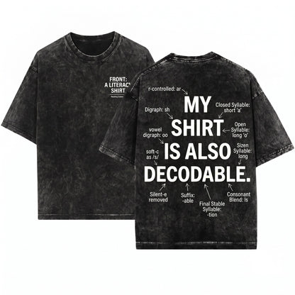 Decodable Structured Literacy Reading Teacher Phonics Educator Gift For Tutors Unisex Wash T-Shirt
