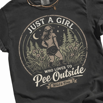 Just A Girl Who Loves To Pee Outside Funny Camping Hiking Adventure Nature Lover Gift Outdoorsy Forest Moon Stars Unisex TShirt