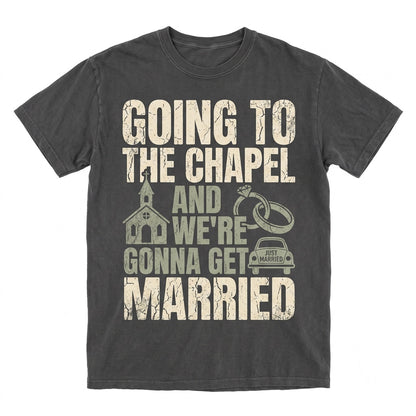 Custom Bride Going to the Chapel Bachelorette Wedding Party Unisex TShirt