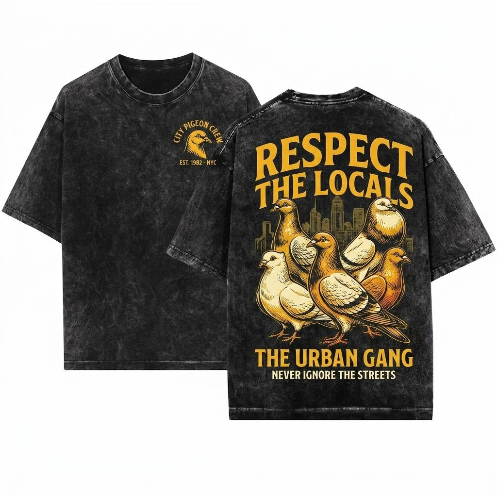 Respect The Locals Pigeon Funny Animal Lover Vintage Graphic Silly Dove Unisex Wash T-Shirt