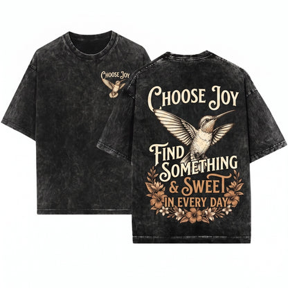 Vintage Distressed Hummingbird Choose Joy Inspirational Nature Bird Lover Gift Unisex Wash T-Shirt
