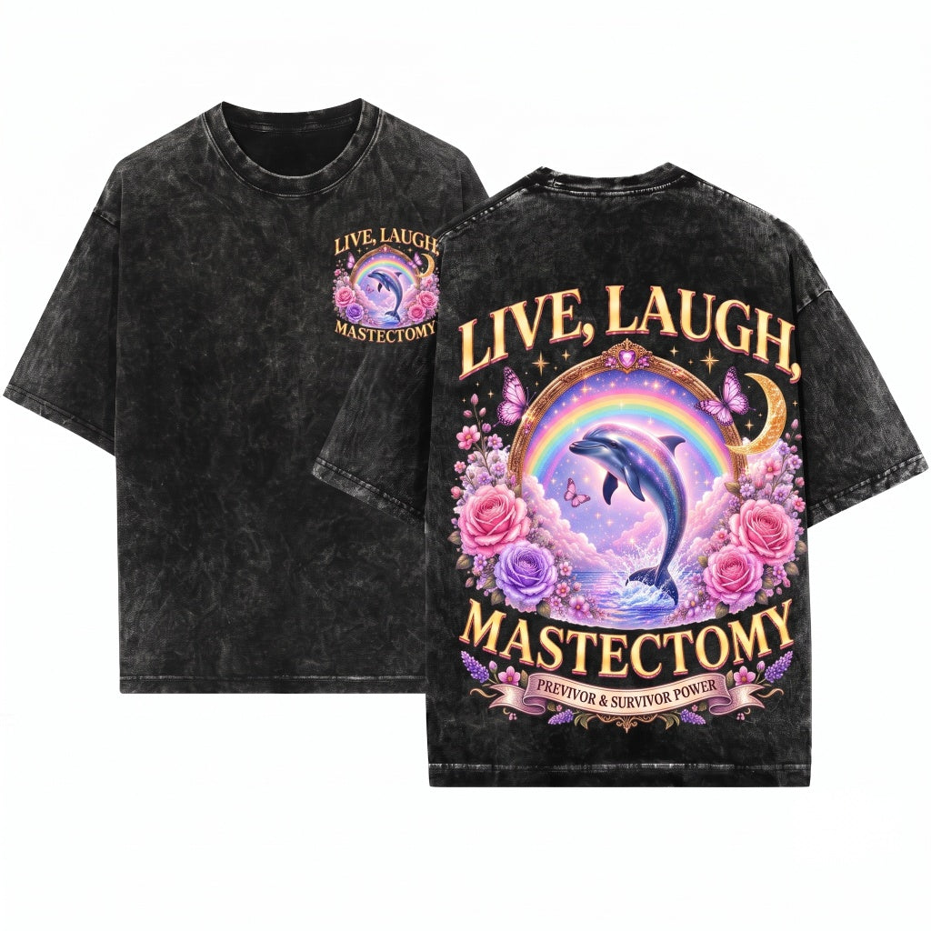 Live Laugh Mastectomy Funny Medical Humor Graphic Surreal Dolphin Breast Cancer Awareness Gift Cosmic Surgery Art Unisex Wash