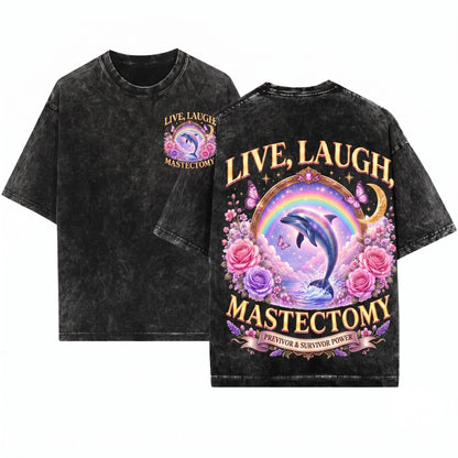 Live Laugh Mastectomy Funny Medical Humor Graphic Surreal Dolphin Breast Cancer Awareness Gift Cosmic Surgery Art Unisex Wash