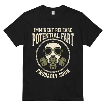 Funny Gonna Fart Soon Humorous Rude Novelty Gag Gifts for Grandpa Dad Uncle Graphic Apparel Unisex TShirt