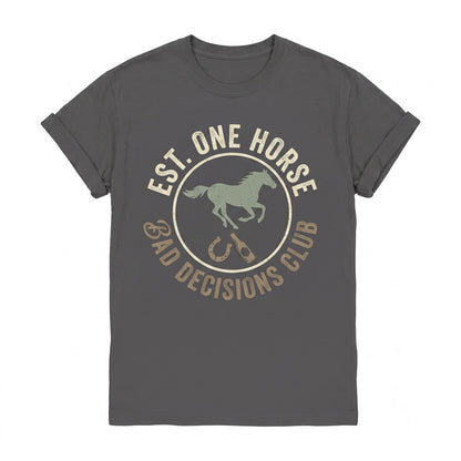 It Started With One Horse And Bad Decisions Funny Equestrian Riding Humor Western Farm Graphic Cotton Apparel Gift Unisex TShirt
