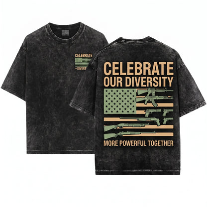 Celebrate Diversity Funny Guns USA Flag 2nd Amendment Firearm Rights Patriotic Unisex Wash T-Shirt