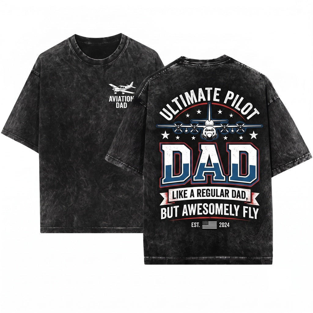Mens Pilot Dad Like A Normal Father Cooler Gift Ideas Day Vintage Graphic Unisex Wash T-Shirt
