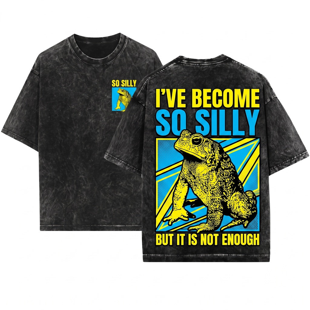 Ive Become Too Silly Funny Frog Meme Graphic Vintage Humor Top Unisex Wash T-Shirt