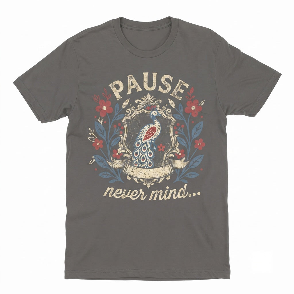 Pause Nevermind Peacock Mahjong Retro Floral Gift Unisex TShirt