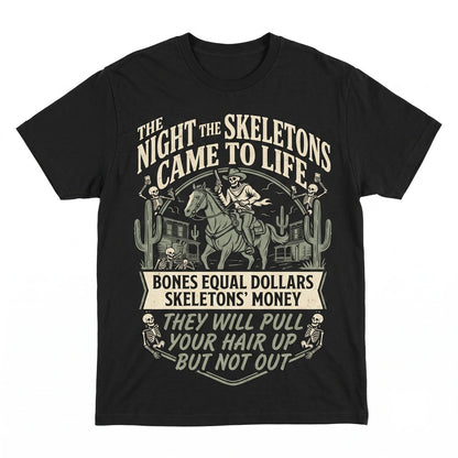 Night The Skeletons Came To Life Bones Money Graphic Black Comedy Tim Robinson Unisex TShirt