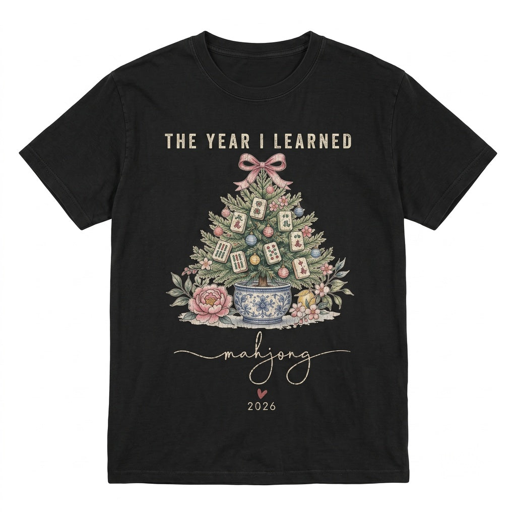 The Year I Learned Mahjong Funny 2026 Christmas Group Gift Merry Chinoiserie Club Graphic Apparel Unisex TShirt