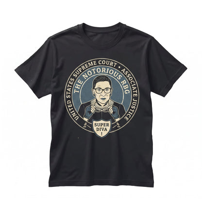 Ruth Bader Ginsburg Feminist Icon Graphic Apparel Super Diva RBG Strong Women Unisex TShirt