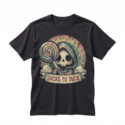 Sucks To Suck Sarcastic Snarky Grim Reaper Spooky Candy Funny Sassy Graphic Unisex TShirt