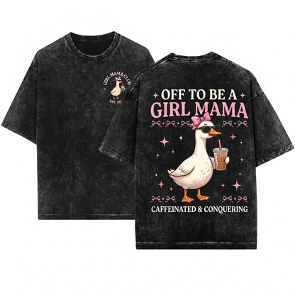 Vintage Goose Motherhood Off to Be a Girl Mom Iced Coffee Gift Unisex Wash T-Shirt
