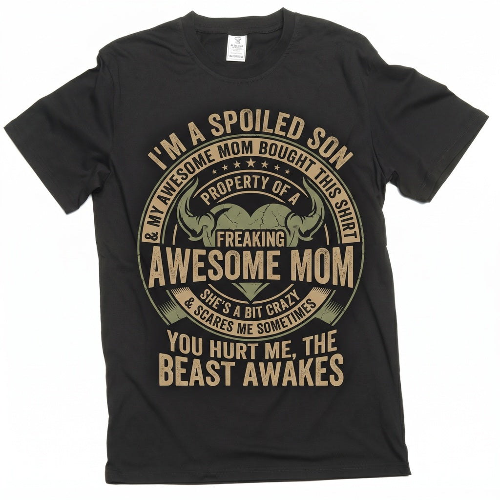 Im A Spoiled Son Funny Graphic Humor Novelty Birthday Gift For Him Unisex TShirt