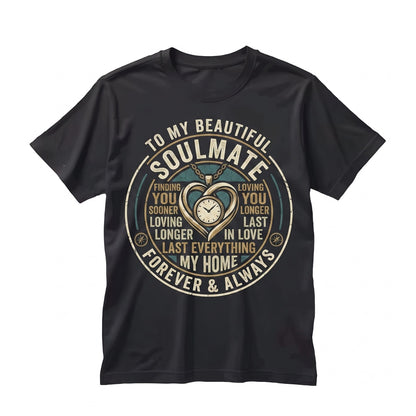 Romantic Wife Soulmate Jewelry Pendant, Birthday Mother Valentines Day Present for Girlfriend, Unique Unisex TShirt