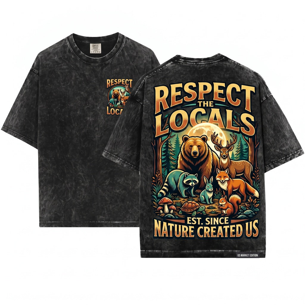 Vintage Respect The Locals Forest Wildlife Retro Woodland Animal Graphic Classic Nature Camping Top Gift Unisex Wash T-Shirt