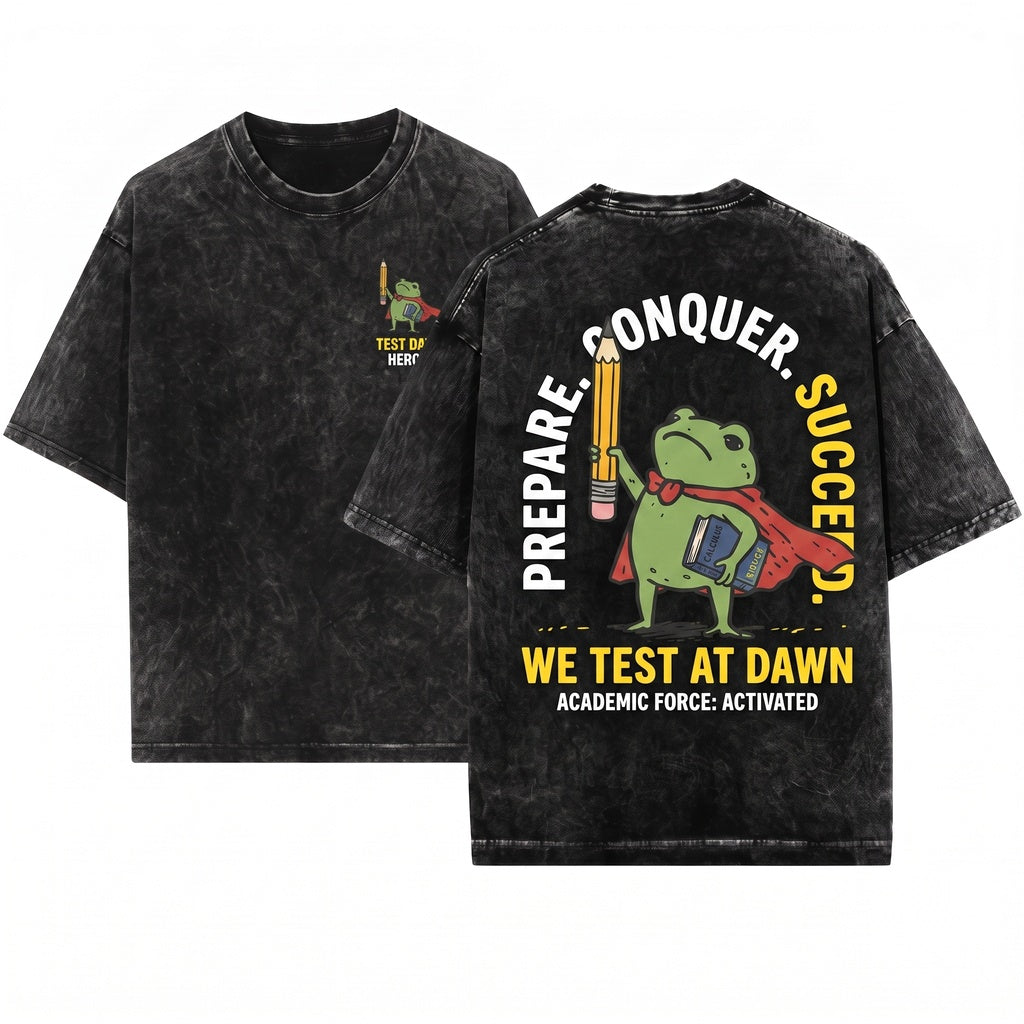 We Test At Dawn Funny Teacher Frog Exam Day Humor Apparel Unisex Wash T-Shirt
