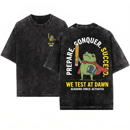 We Test At Dawn Funny Teacher Frog Exam Day Humor Apparel Unisex Wash T-Shirt