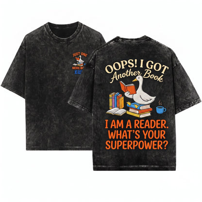 Oops I Got Another Book Goose Reader Gift Crewneck Unisex Wash T-Shirt