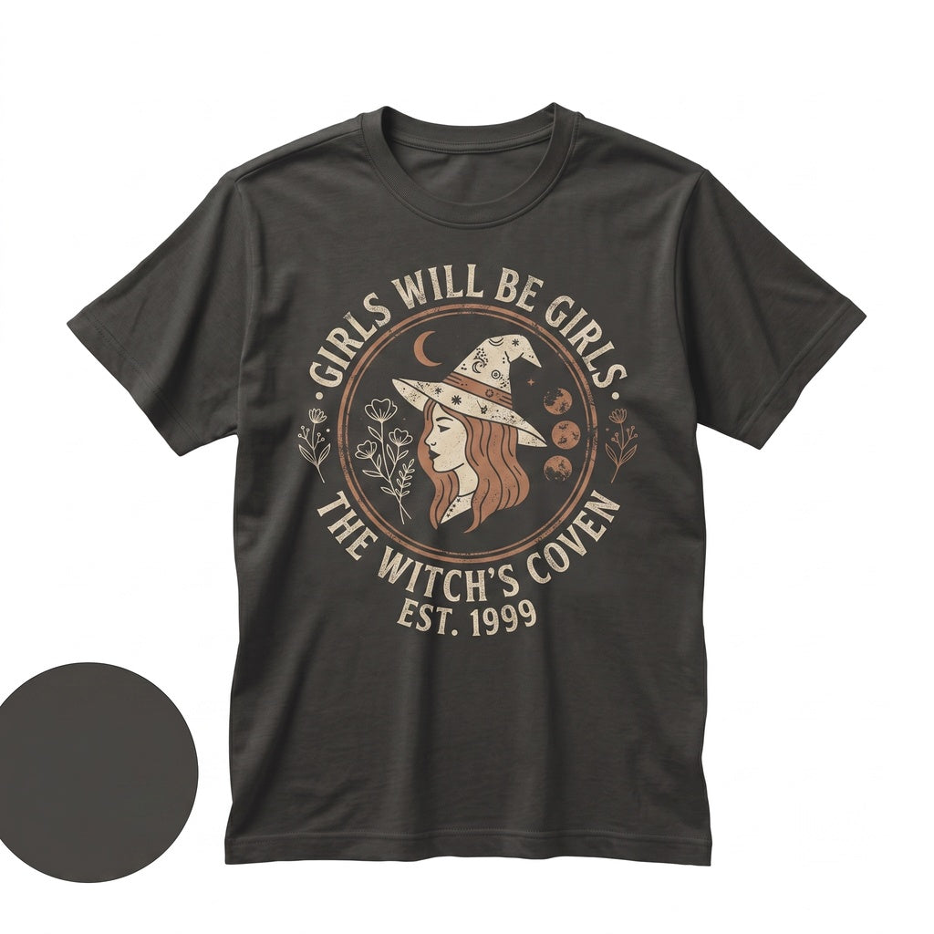Girls Will Be Girls Witch Vintage Halloween Humor Feminist Graphic Unisex TShirt