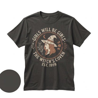 Girls Will Be Girls Witch Vintage Halloween Humor Feminist Graphic Unisex TShirt