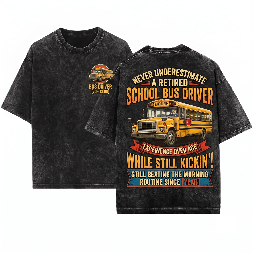 Never Underestimate An Old Man Driving School Bus Funny Senior Gift Unisex Wash T-Shirt