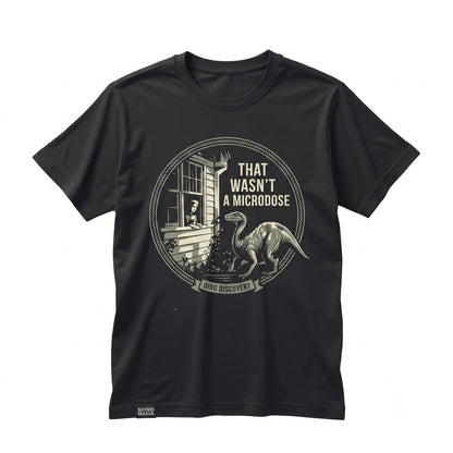 That Wasnt A Microdose Graphic Dinosaur Vintage Retro Festival Rave Party Outfit Unisex TShirt