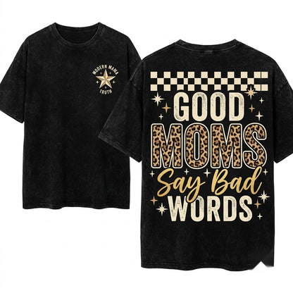 Leopard Good Moms Say Bad Words Funny Edgy Mama Mothers Day Sublimation Checkered Quote Design Unisex Wash T-Shirt