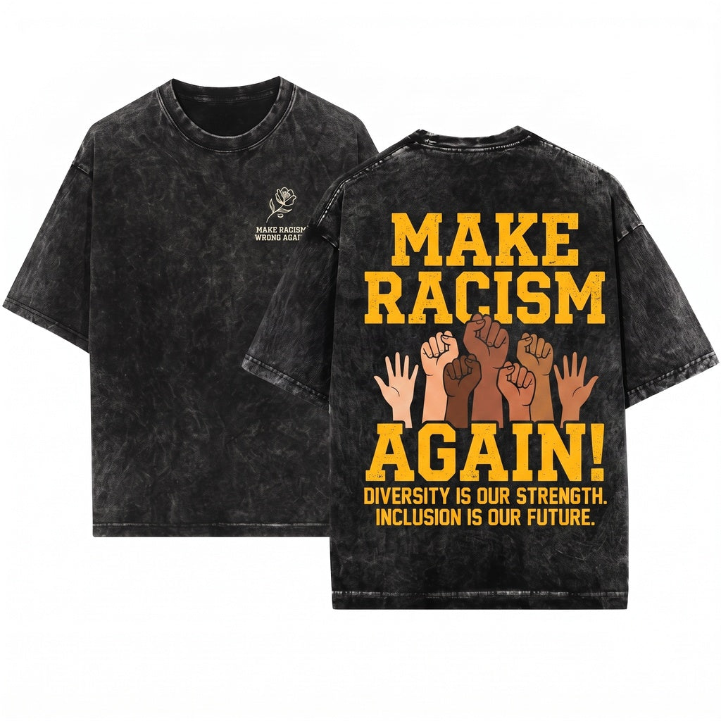 Make Racism Wrong Again Anti-ICE Activist Protest Unisex Wash T-Shirt