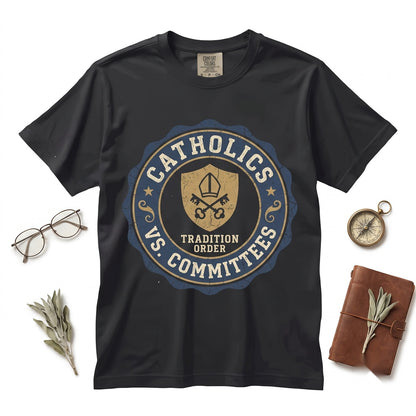 Catholics Vs Committees Funny Church Humor Joke Faith Gift for Men Women Unisex TShirt