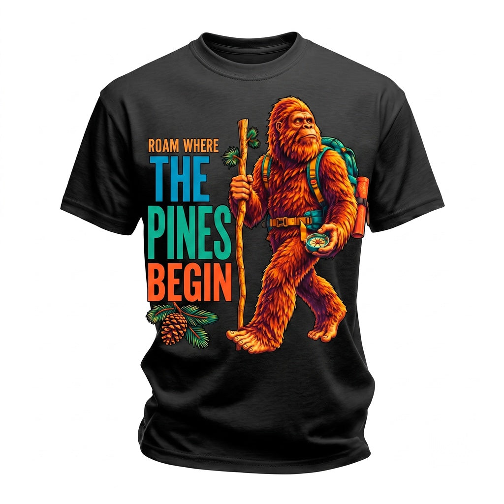 Bigfoot Roam Where The Pines Begin Sasquatch Camping Outdoor Nature Vintage Unisex TShirt