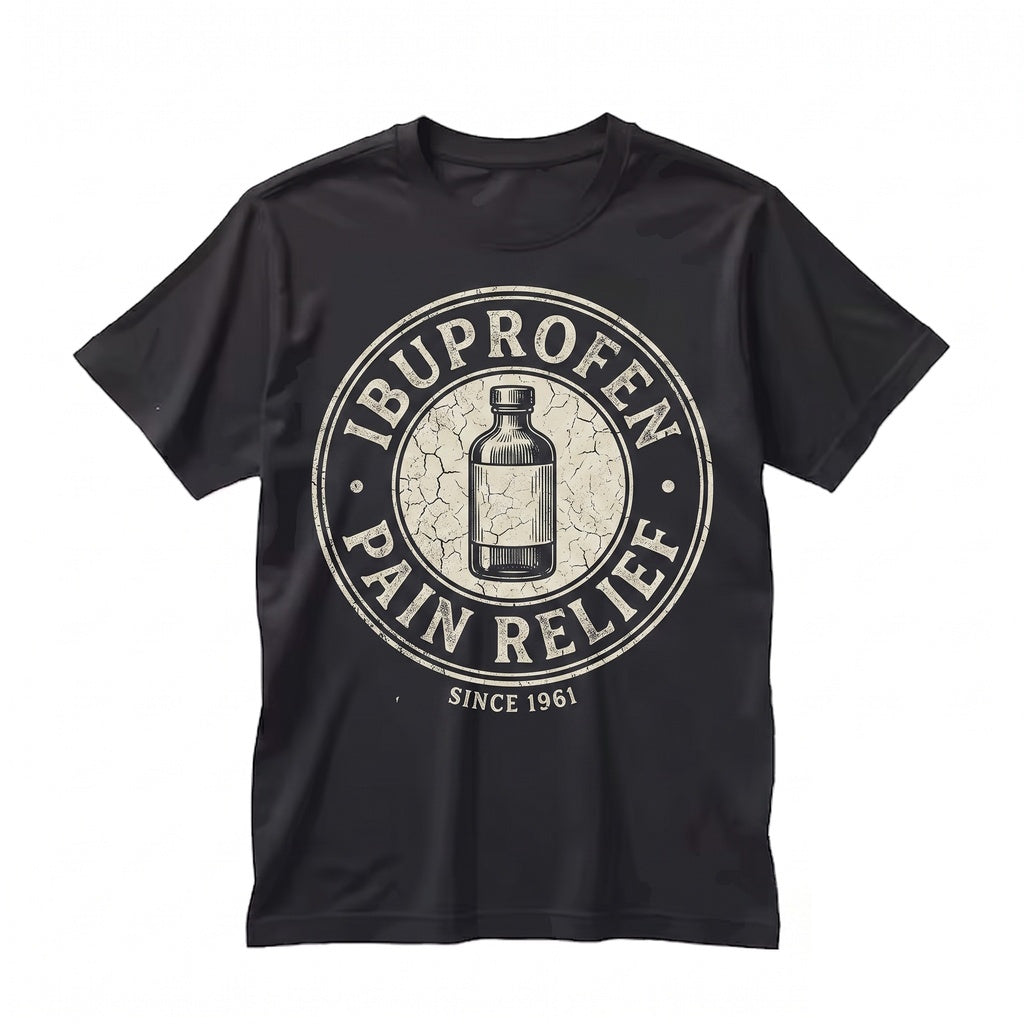 I Need Ibuprofen Vintage Ironic Meme Painkiller Festival Humorous Hungover Silly Gift Unisex TShirt