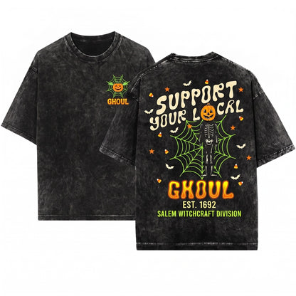 Support Your Local Ghoul Vintage Halloween Ghost Spooky Season Unisex Wash T-Shirt