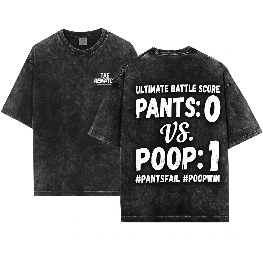 Funny Adult Toilet Humor Meme Pants 0 Poop 1 Graphic Unisex Wash T-Shirt