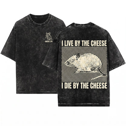 I Live By The Cheese Vintage Rat Funny Graphic Apparel Unisex Wash T-Shirt