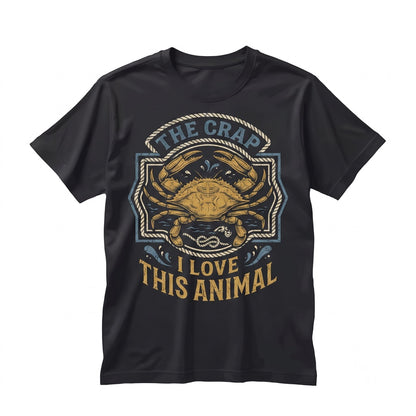 I Love This Animal The Crap Crab Vintage Graphic Apparel Unisex TShirt