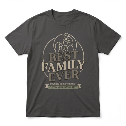 Best Family Ever Personalized Custom Name Matching Reunion Gift Unisex TShirt