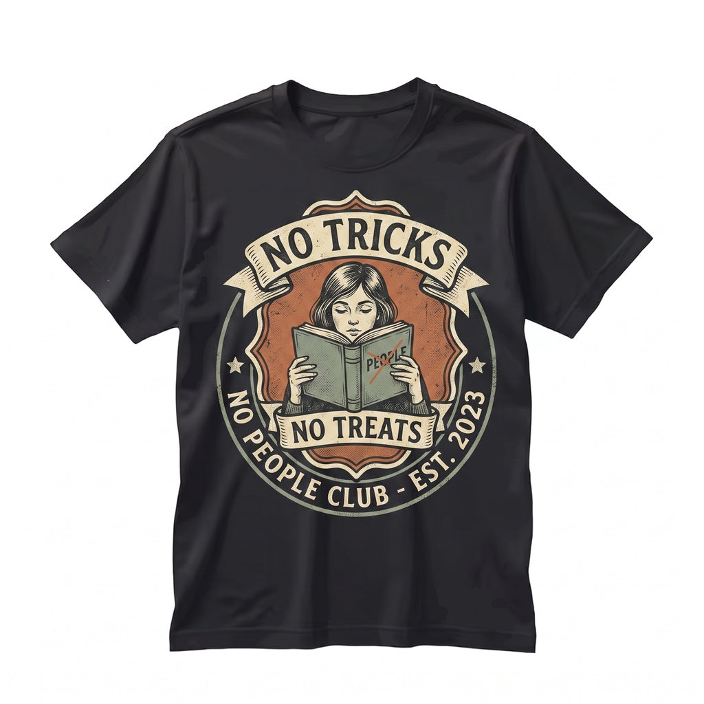 Funny Introvert Halloween No Tricks Treats Graphic Unisex TShirt