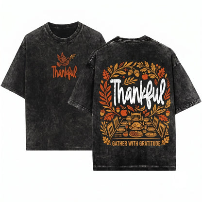Thankful Thanksgiving Positivity Mental Health Vintage Garment Dyed Gift Unisex Wash T-Shirt