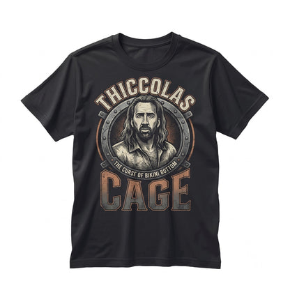 Thiccolas Cage Thicc Meme Pop Culture Comedy Graphic Apparel Unisex TShirt